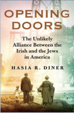 America's Unexpected Alliance between the Irish and the Jews, with Professor Hasia Diner 